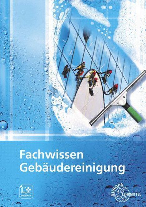 Matthias Böhme: Fachwissen Gebäudereinigung, Buch