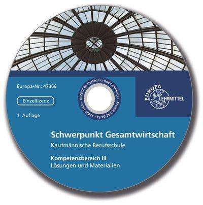 Ulrich Bayer: Lehrerhandb./Gesamtwirtschaft Kompetenzbereich III, CD-ROM