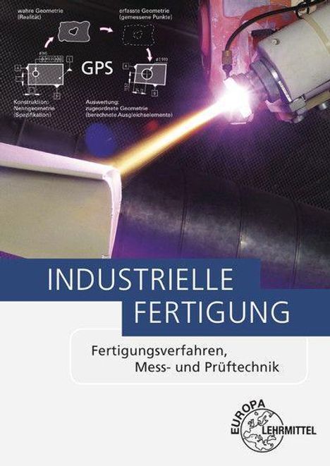 Manfred Behmel: Industrielle Fertigung, Buch