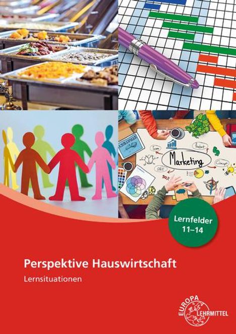 Ute Blask-Sosnowski: Perspektive Hauswirtschaft Lernsituationen Lernfelder 11-14, Buch