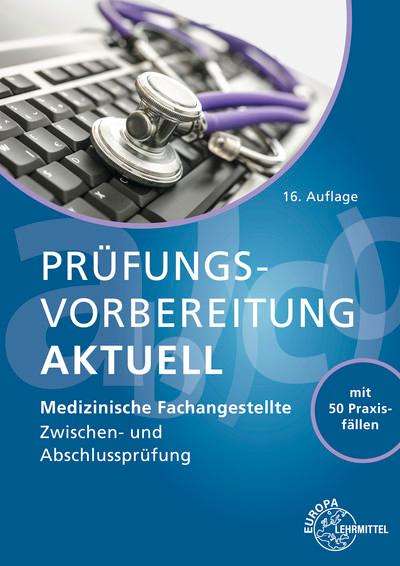 Patricia Aden: Prüfungsvorbereitung aktuell - Medizinische Fachangestellte, Buch