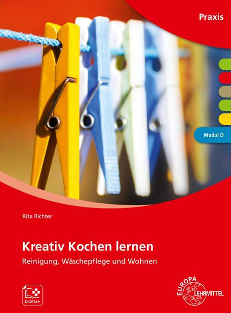 Titel: „Kreativ Kochen lernen“. Autor: Rita Richter. Thema: Reinigung, Wäschepflege, Wohnen. Bild: Bunte Wäscheklammern.