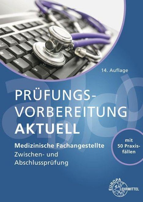 Patricia Aden: Prüfungsvorbereitung aktuell - Medizinische Fachangestellte, Buch