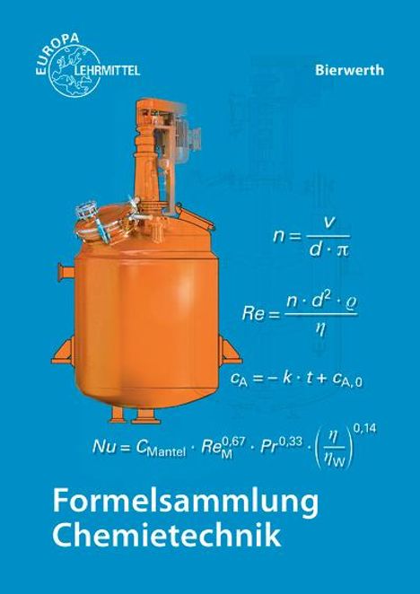 Walter Bierwerth: Formelsammlung Chemietechnik, Buch