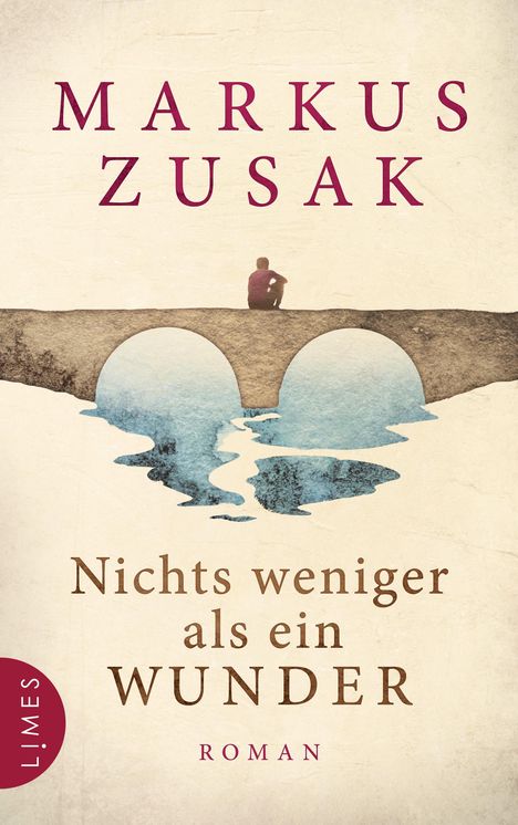 Markus Zusak: Nichts weniger als ein Wunder, Buch