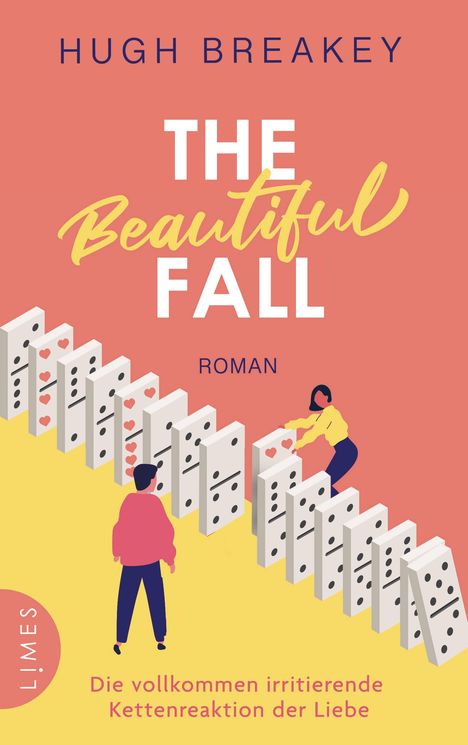 Hugh Breakey: The Beautiful Fall - Die vollkommen irritierende Kettenreaktion der Liebe, Buch