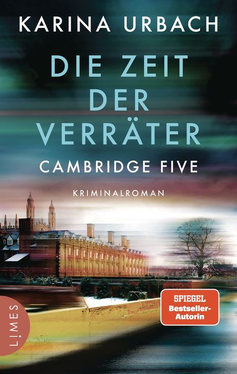 Karina Urbach: Die Zeit der Verräter - Cambridge Five, Buch