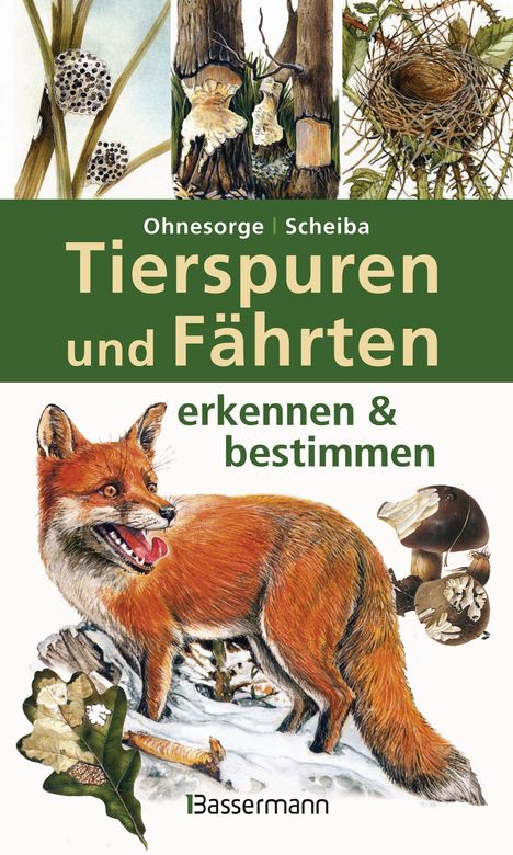 Gerd Ohnesorge: Tierspuren und Fährten erkennen &amp; bestimmen, Buch