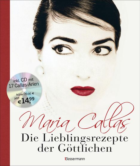 Bruno Tosi: Tosi, B: Maria Callas - Die Lieblingsrezepte der Göttlichen, Buch