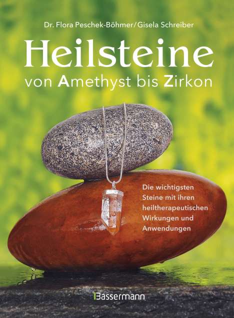 Flora Peschek-Böhmer: Heilsteine, Buch