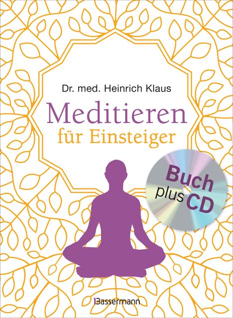 Heinrich Klaus: Meditieren für Einsteiger + Meditations-CD, Buch