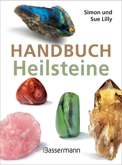 Simon Lilly: Handbuch Heilsteine, Buch