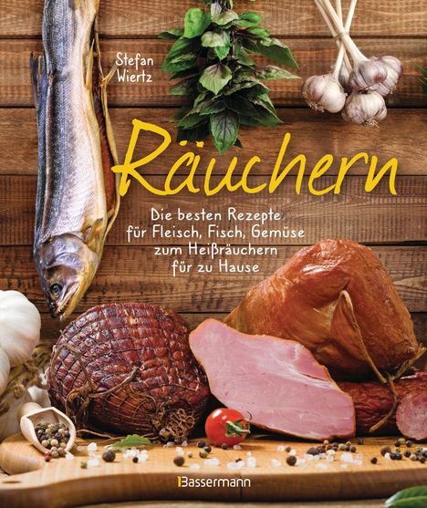 Stefan Wiertz: Räuchern, Buch