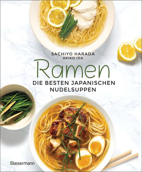 Sachiyo Harada: Ramen - die besten japanischen Nudelsuppen, Buch