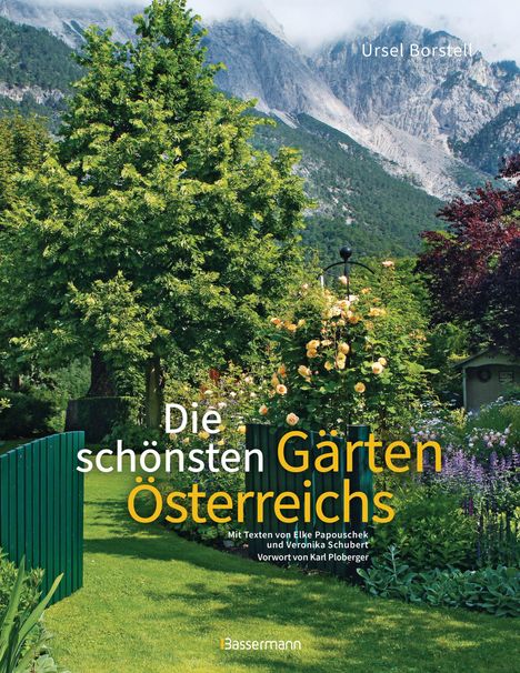 Ursel Borstell: Die schönsten Gärten Österreichs, Buch