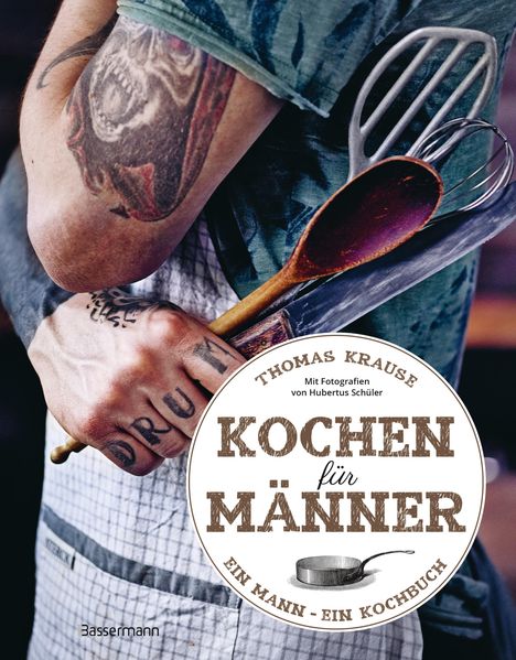 Thomas Krause: Kochen für Männer, Buch