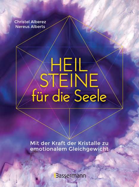 Christel Alberez: Heilsteine für die Seele - Mit der Kraft der Kristalle zu emotionalem Gleichgewicht, Buch