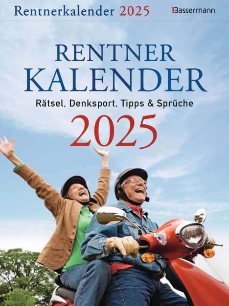 Brigitte Beck: Rentnerkalender 2025. Der beliebte Abreißkalender bringt Schwung in den Ruhestand, Kalender