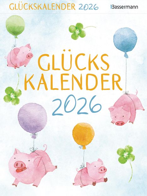 Gerald Drews: Glückskalender 2026, Kalender