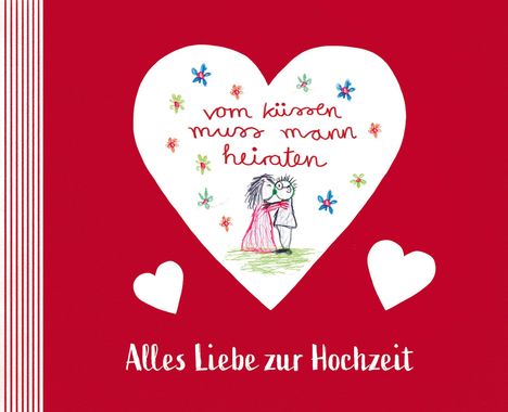 vom küssen muss mann heiraten, Buch