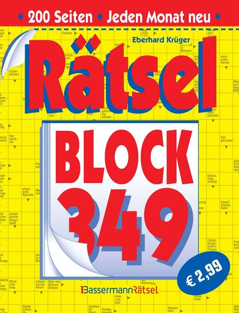 "200 Seiten Jeden Monat neu Rätsel BLOCK 349 € 2,99. Eberhard Krüger. Bassermann Rätsel." Auf gelbem Hintergrund.