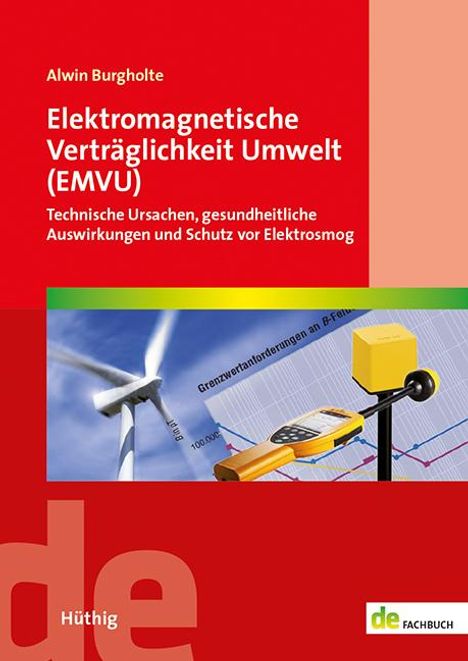 Alwin Burgholte: Elektromagnetische Verträglichkeit Umwelt (EMVU), Buch