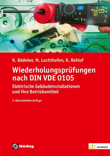 Klaus Bödeker: Wiederholungsprüfungen nach DIN VDE 0105, Buch