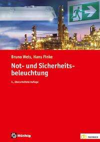 Bruno Weis: Not- und Sicherheitsbeleuchtung, Buch