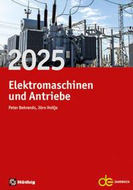 Jahrbuch für Elektromaschinenbau + Elektronik / Jahrbuch für Elektromaschinen und Antriebe 2025, Buch