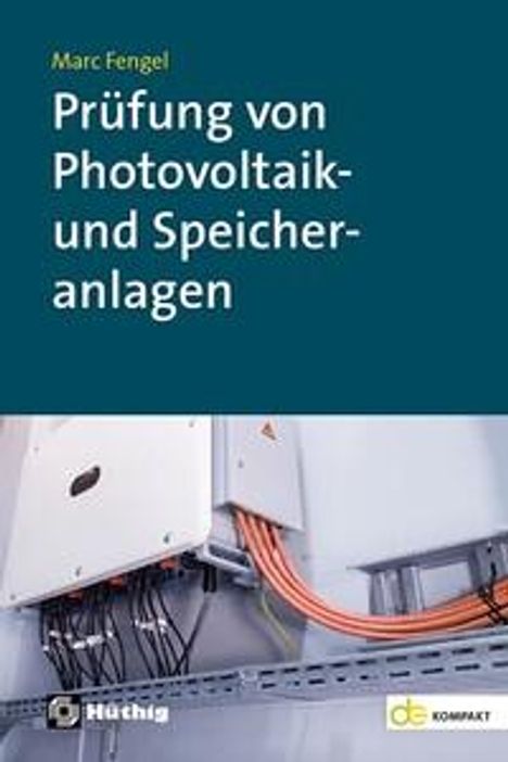 Marc Fengel: Prüfung von Photovoltaik- und Speicheranlagen, Buch