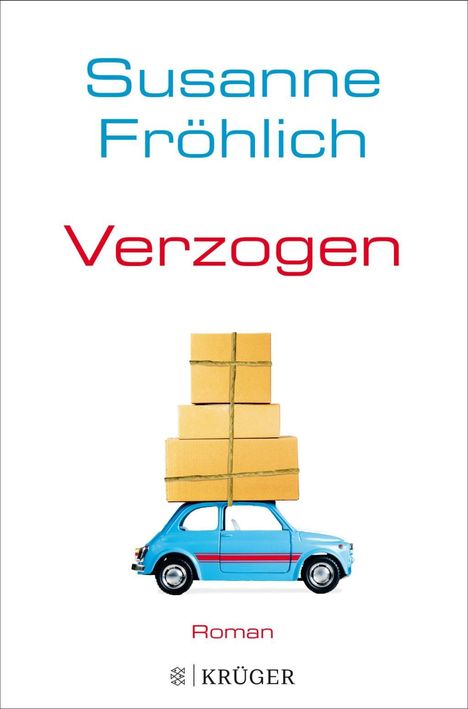 Susanne Fröhlich: Verzogen, Buch