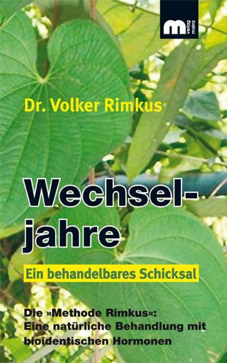 Volker Rimkus: Wechseljahre. Ein behandelbares Schicksal., Buch