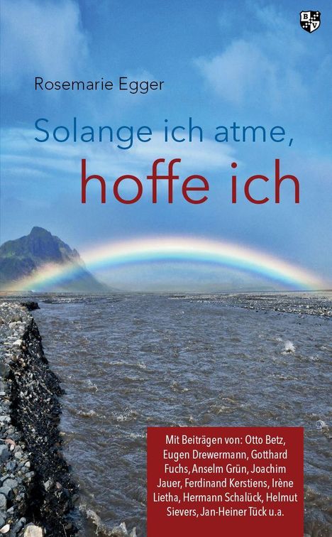 Rosemarie Egger: Egger, R: Solange ich atme, hoffe ich, Buch