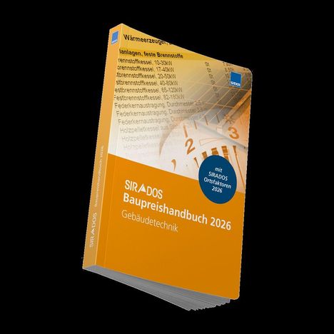 Texte: "SIRADOS Baupreis­handbuch 2026", "Gebäude­technik", "mit SIRADOS Ortsfaktoren 2026". Orange Buch mit Uhrmotiv.