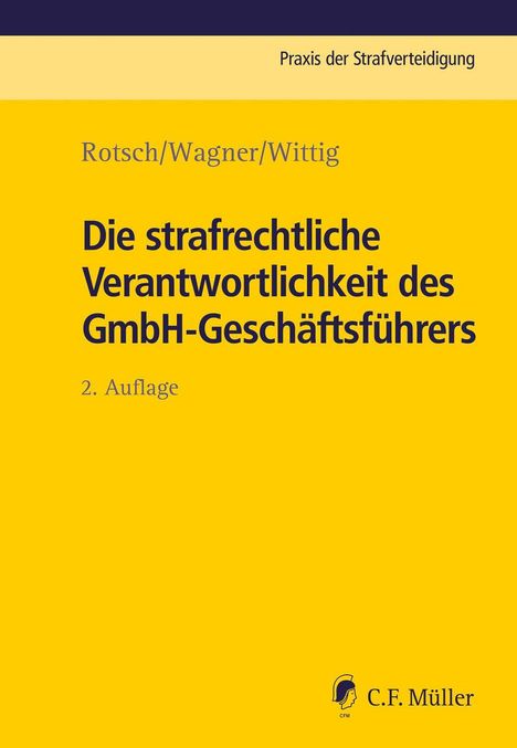 Michael Reinhart: Die strafrechtliche Verantwortlichkeit des GmbH-Geschäftsführers, Buch