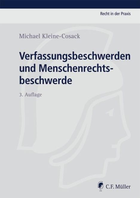 Michael Kleine-Cosack: Verfassungsbeschwerden und Menschenrechtsbeschwerde, Buch