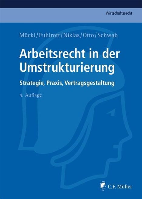 Patrick Mückl: Arbeitsrecht in der Umstrukturierung, Buch