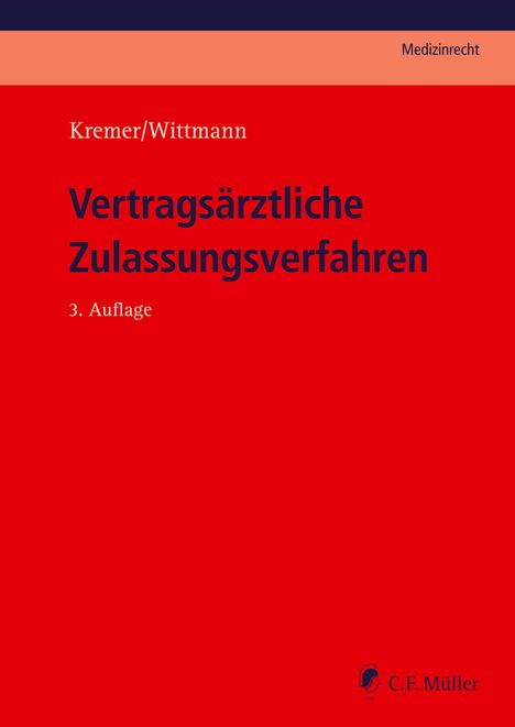 Ralf Kremer: Kremer, R: Vertragsärztliche Zulassungsverfahren, Buch