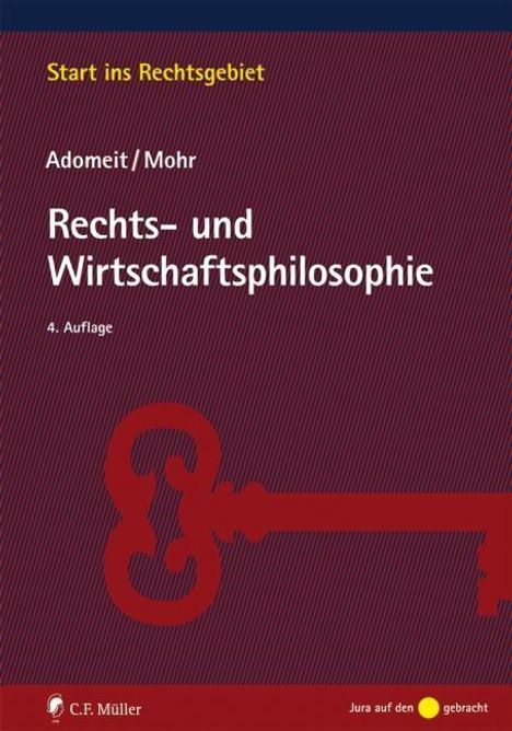 Klaus Adomeit: Adomeit, K: Rechts- und Wirtschaftsphilosophie, Buch