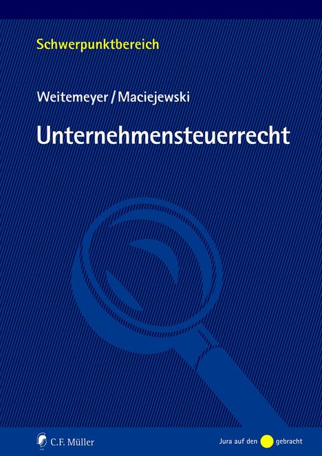 Birgit Weitemeyer: Weitemeyer, B: Unternehmensteuerrecht, Buch