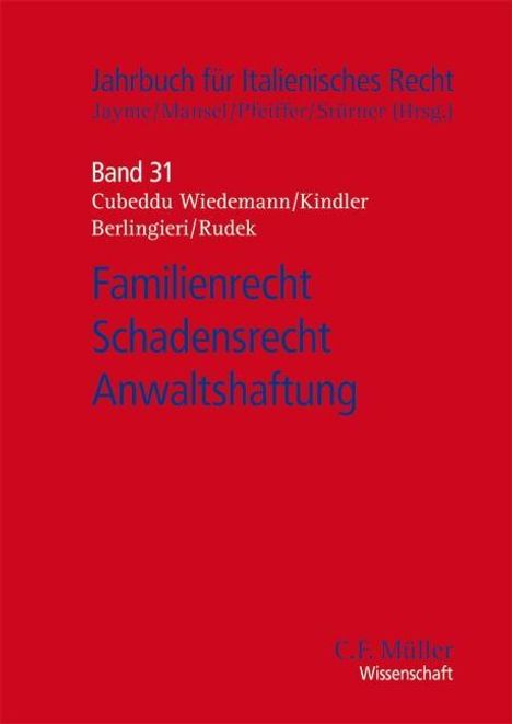 Cubeddu Wiedemann: Familienrecht - Schadensrecht - Anwaltshaftung, Buch