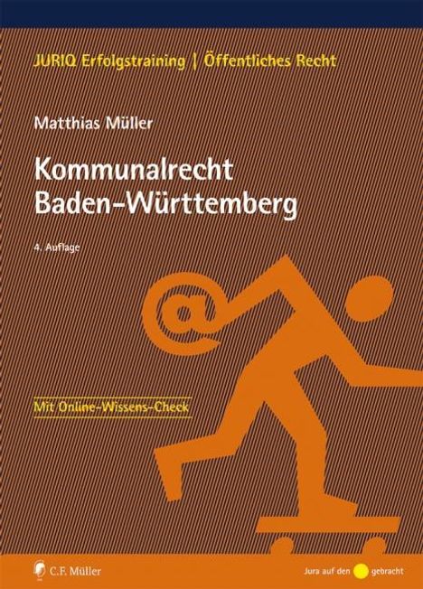 Matthias Müller (geb. 1966): Kommunalrecht Baden-Württemberg, Buch