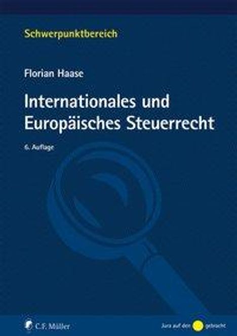 Florian Haase: Haase, F: Internationales und Europäisches Steuerrecht, Buch