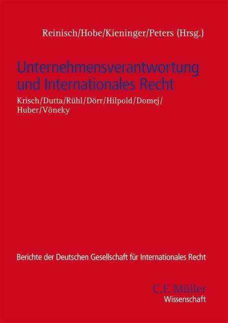 Nico Krisch: Unternehmensverantwortung u. Internationales Recht, Buch
