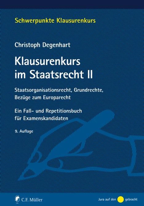 Christoph Degenhart: Degenhart, C: Klausurenkurs im Staatsrecht II, Buch