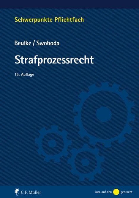 Werner Beulke: Beulke, W: Strafprozessrecht, Buch