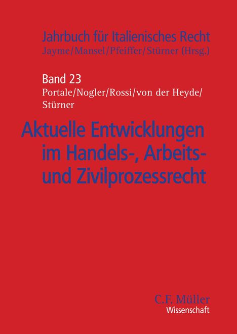 Giuseppe B. Portale: Aktuelle Entwicklungen im Handels-, Arbeits- und Zivilprozessrecht, Buch