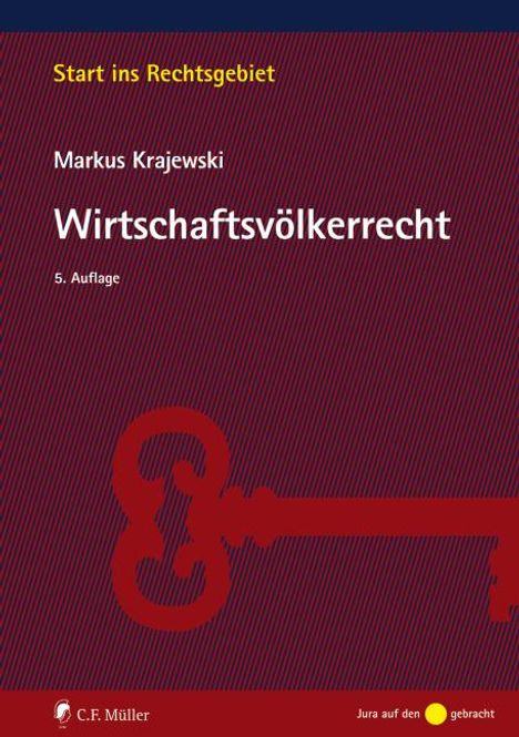 Markus Krajewski: Wirtschaftsvölkerrecht, Buch