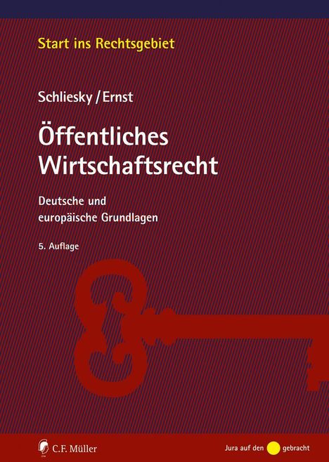 "Start ins Rechtsgebiet: Öffentliches Wirtschaftsrecht, Deutsche und europäische Grundlagen, 5. Auflage." 
Roter Schlüssel auf gestreiftem Hintergrund.