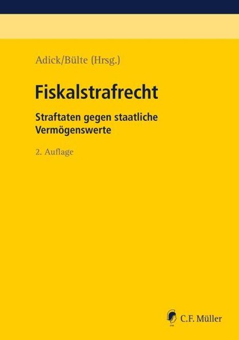 Markus Adick: Adick, M: Fiskalstrafrecht, Buch